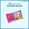 MAT KOOL Butterfly